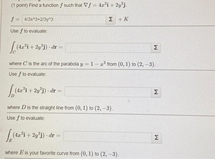 Solved ( 1 point) Find a function f such that ∇f=4x2i+2y2j. | Chegg.com