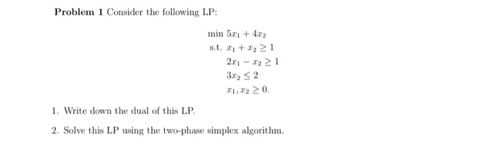 Solved Problem 1 Consider the following LP: min 50+ 4.29 | Chegg.com