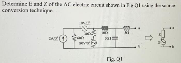 Solved Determine E And Z Of The AC Electric Circuit Shown In | Chegg.com