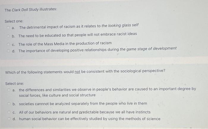 Solved The Clark Doll Study illustrates: Select one: a. The | Chegg.com
