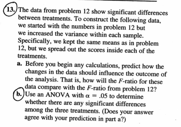 Solved 13./The Data From Problem 12 Show Significant | Chegg.com