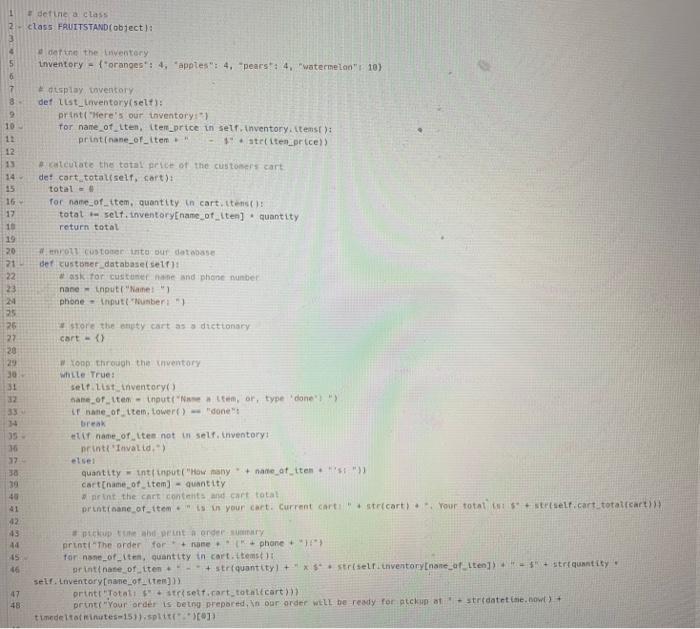Solved * deflie a ctass class FRUITSTANDobject): di dotite | Chegg.com