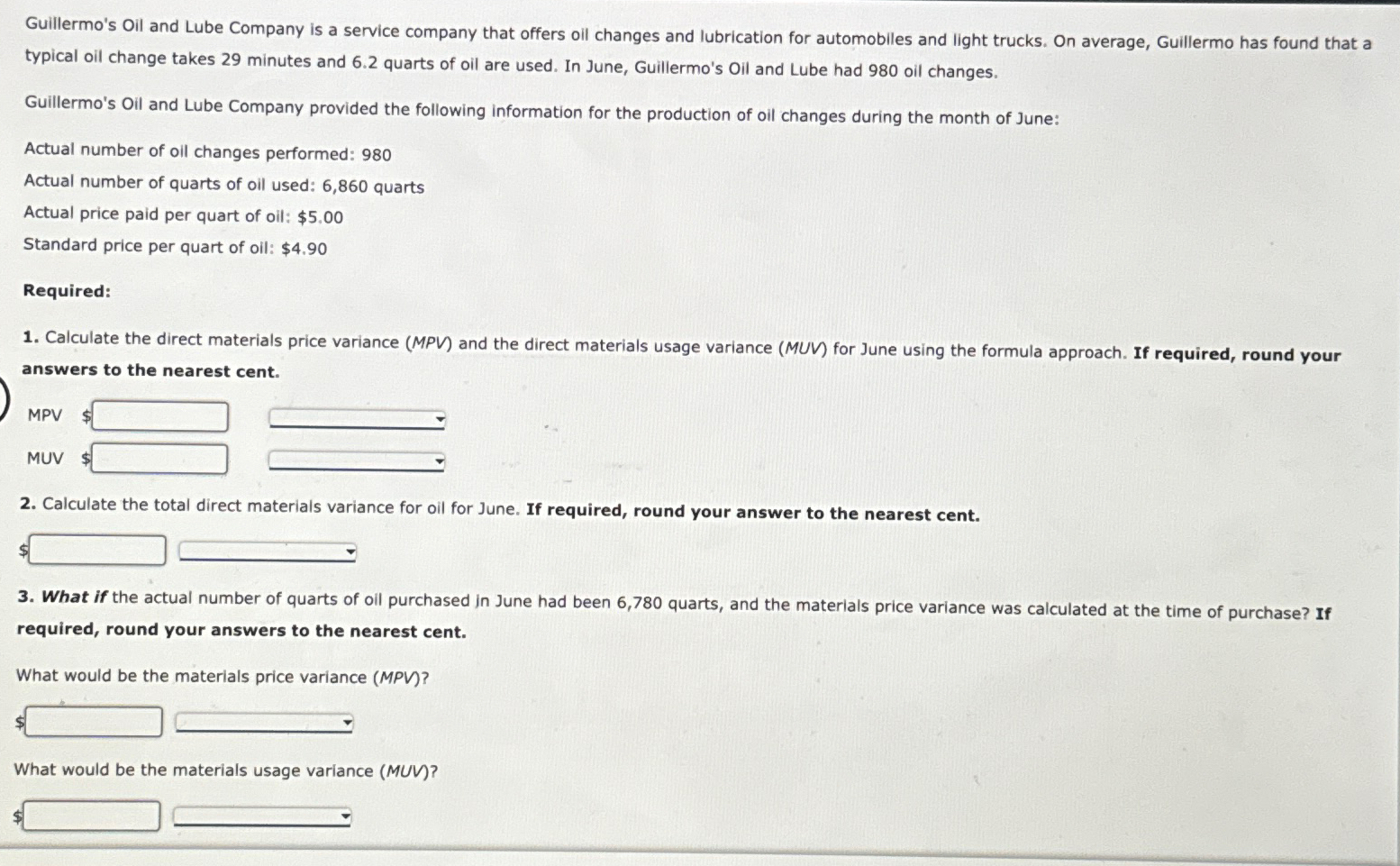 Solved Guillermo's Oil and Lube Company is a service company