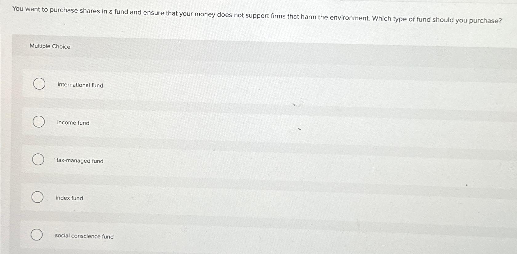 Solved You want to purchase shares in a fund and ensure that | Chegg.com