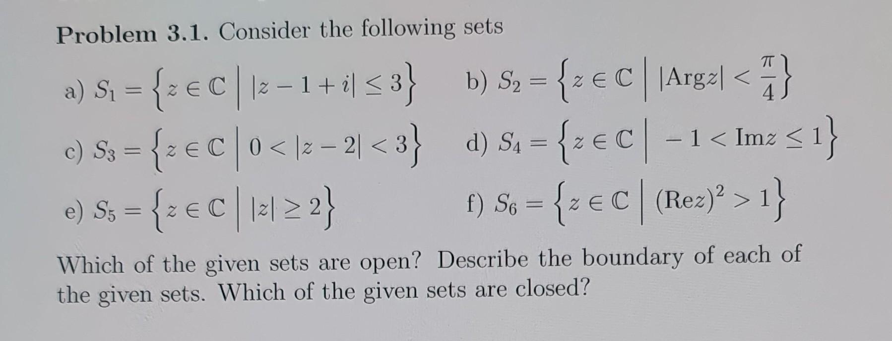 Solved Problem 3.1. Consider The Following Sets A) | Chegg.com