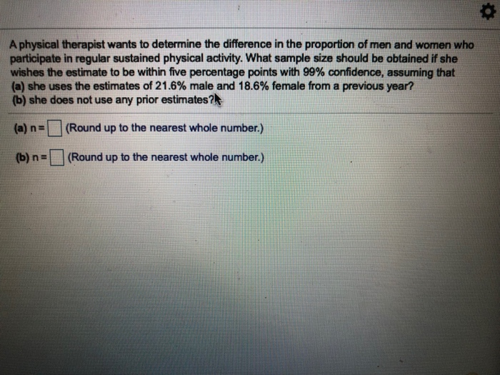 Solved A physical therapist wants to determine the