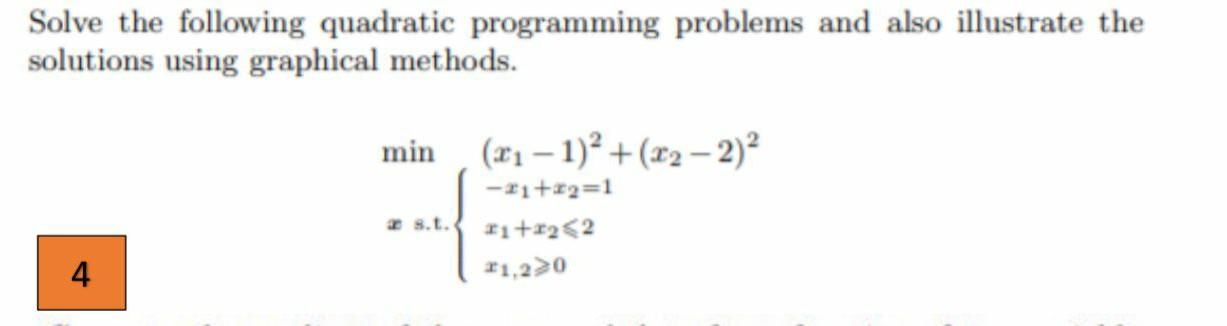 Solved Solve The Following Quadratic Programming Problems | Chegg.com