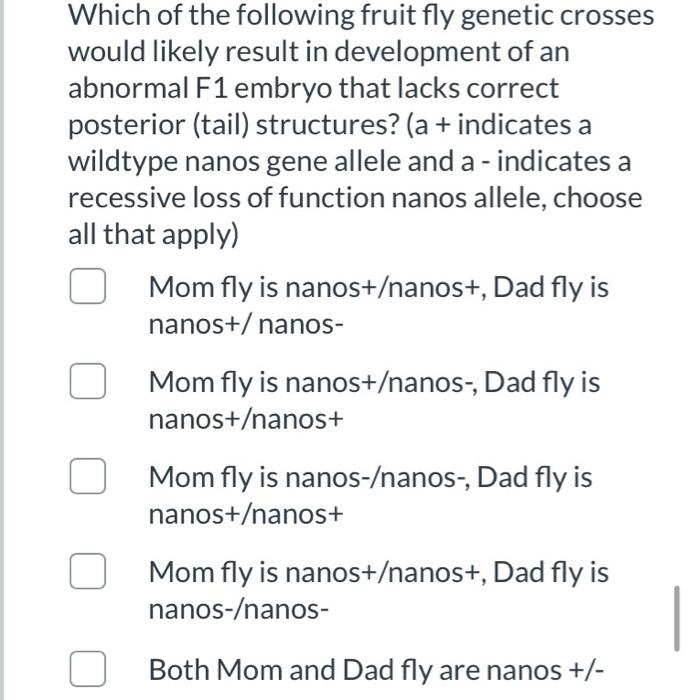 Solved Which Of The Following Fruit Fly Genetic Crosses | Chegg.com