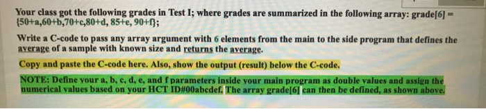 Solved Your class got the following grades in Test 1; where | Chegg.com