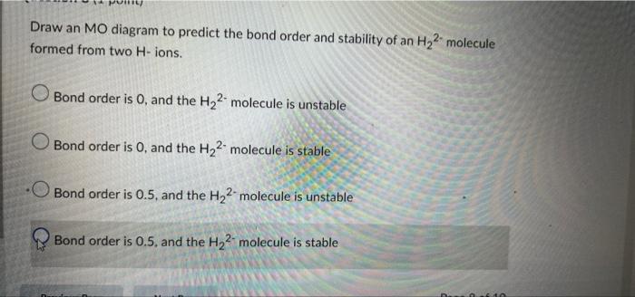Solved Draw an MO diagram to predict the bond order and | Chegg.com