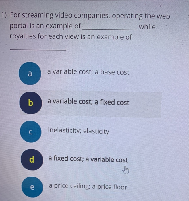 Solved 1) For streaming video companies, operating the web | Chegg.com