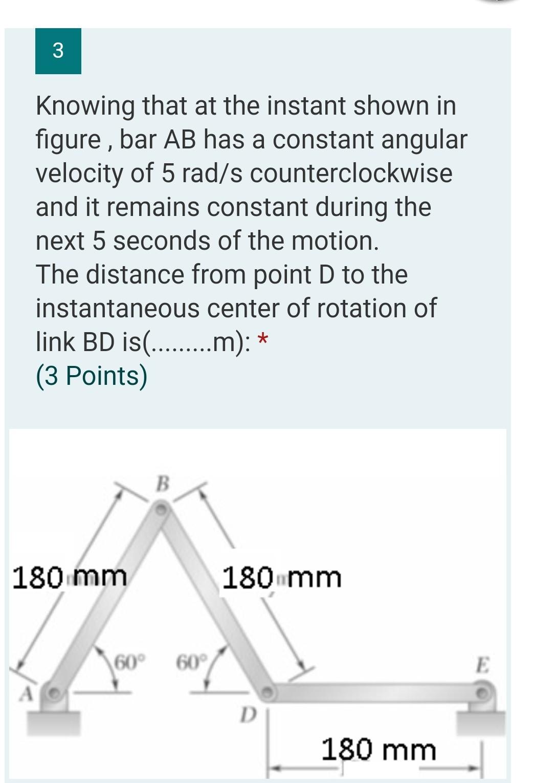 Solved 3 Knowing that at the instant shown in figure , bar | Chegg.com