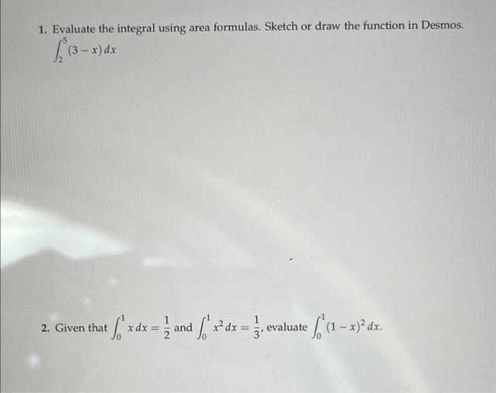 Solved 1. Evaluate the integral using area formulas. Sketch | Chegg.com