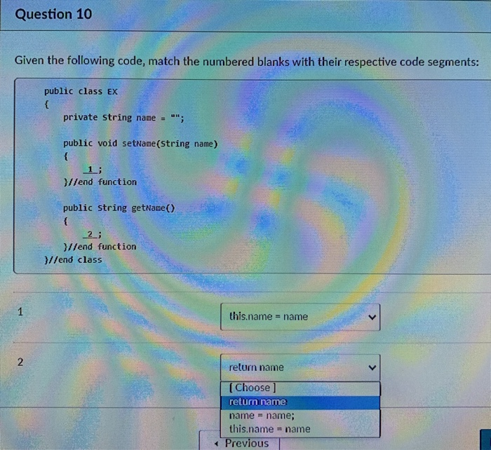 Solved Question 10 Given the following code, match the | Chegg.com