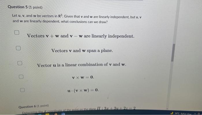 Solved Question 5 (1 point) Let u, v, and w be vectors in | Chegg.com