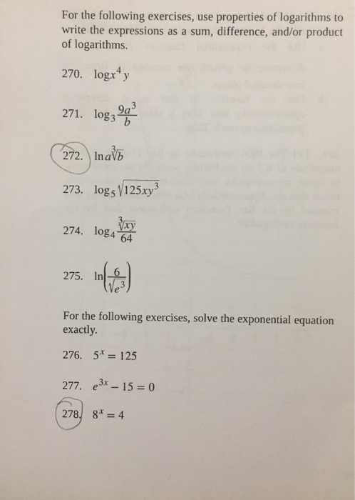 Solved For the following exercises, use properties of | Chegg.com