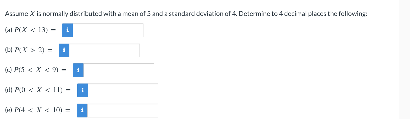 Solved Assume x ﻿is normally distributed with a mean of 5 | Chegg.com