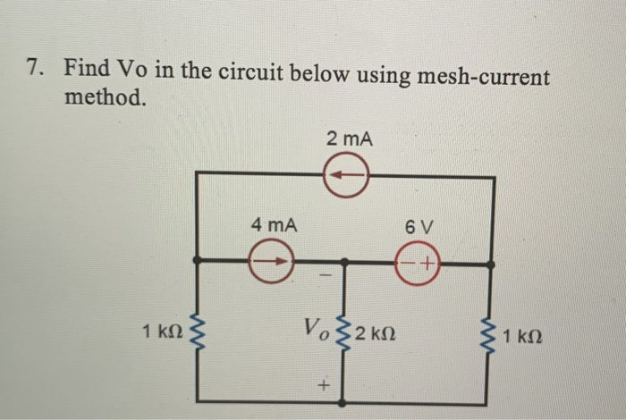 Solved 7. Find Vo in the circuit below using mesh-current | Chegg.com