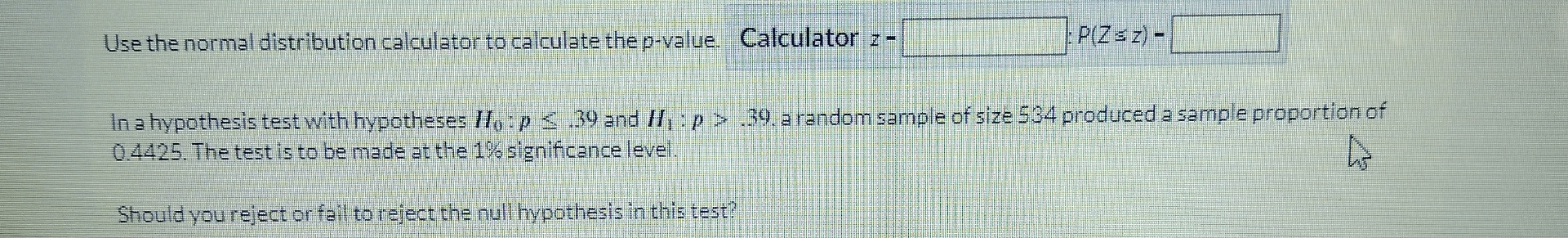 Solved Use the normal distribution calculator to calculate | Chegg.com