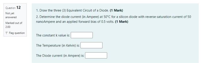 Solved Question 12 1. Draw the three (3) Equivalent Circuit | Chegg.com