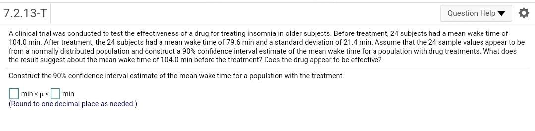 Solved 7.2.13-T Question Help A clinical trial was conducted | Chegg.com