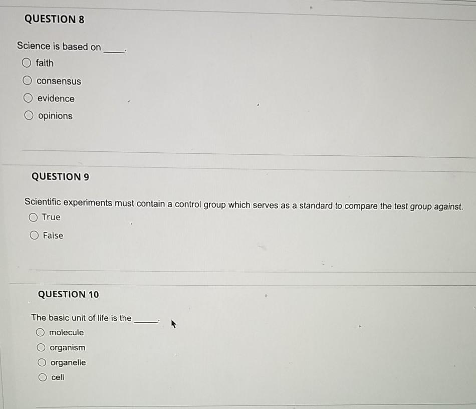 Solved QUESTION 8 Science is based on faith consensus | Chegg.com