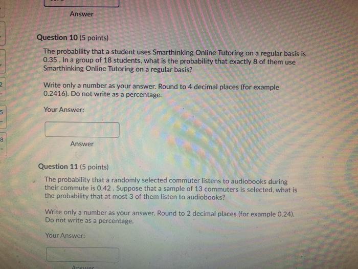 Solved Answer Question 10 (5 points) The probability that a | Chegg.com