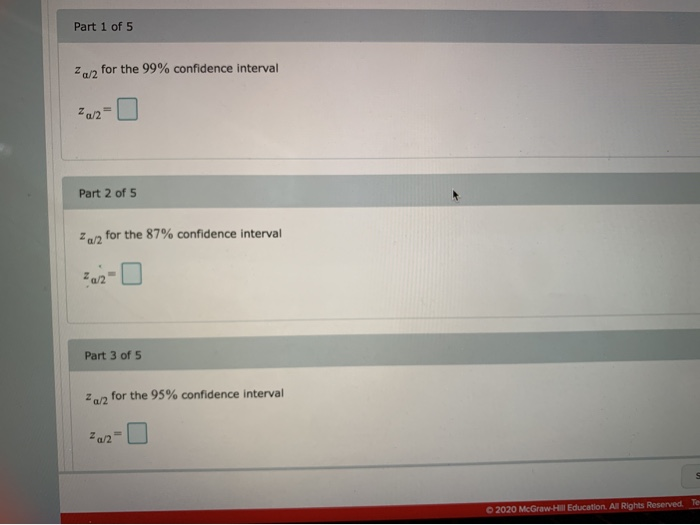 Solved Part 1 of 5 za/2 for the 99% confidence interval 2a/2 | Chegg.com