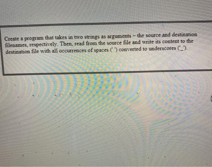 Solved Create a program that takes in two strings as | Chegg.com