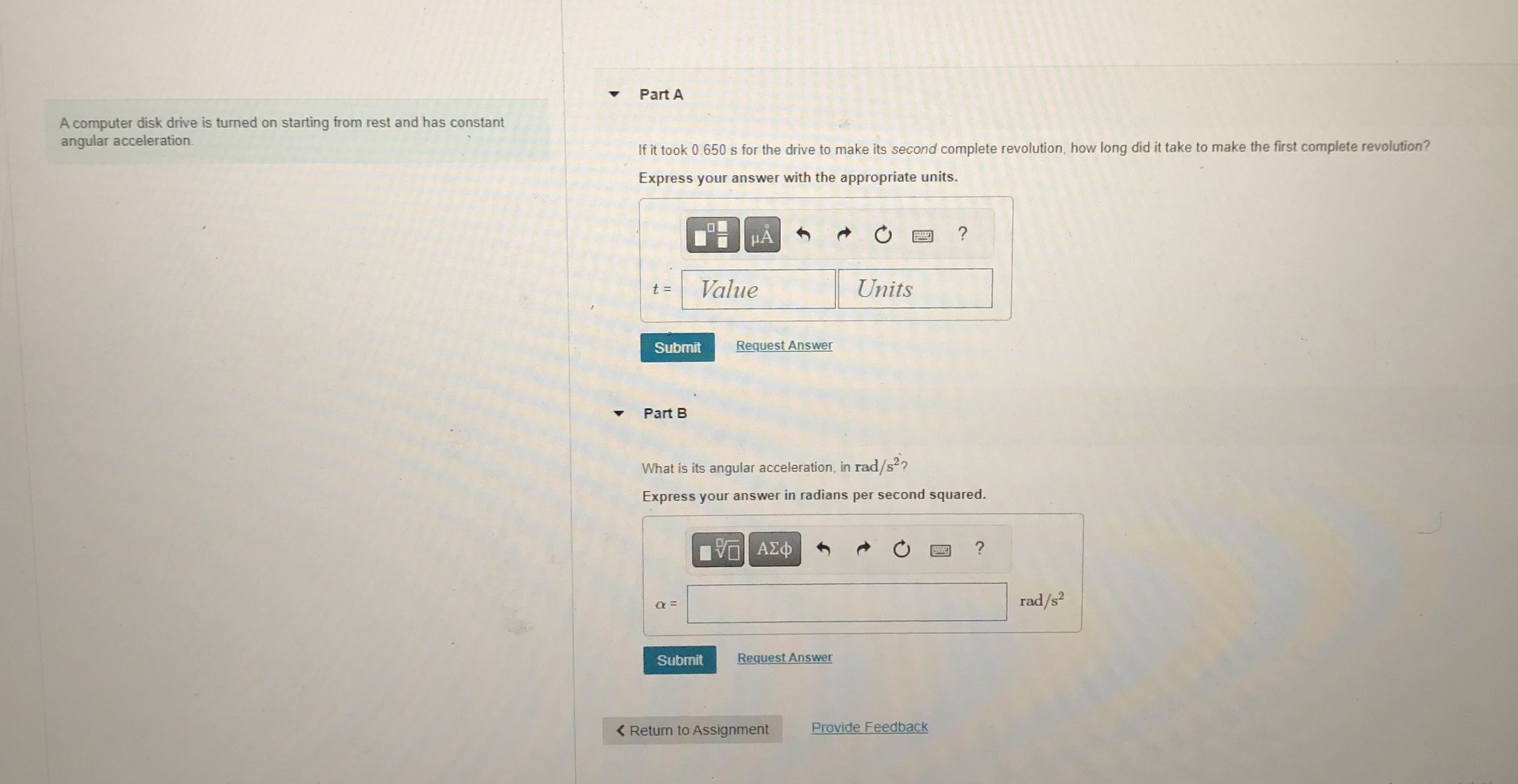 Solved A computer disk drive is turned on starting from rest