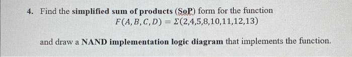 Solved Find the simplified sum of products (SoP) form for | Chegg.com