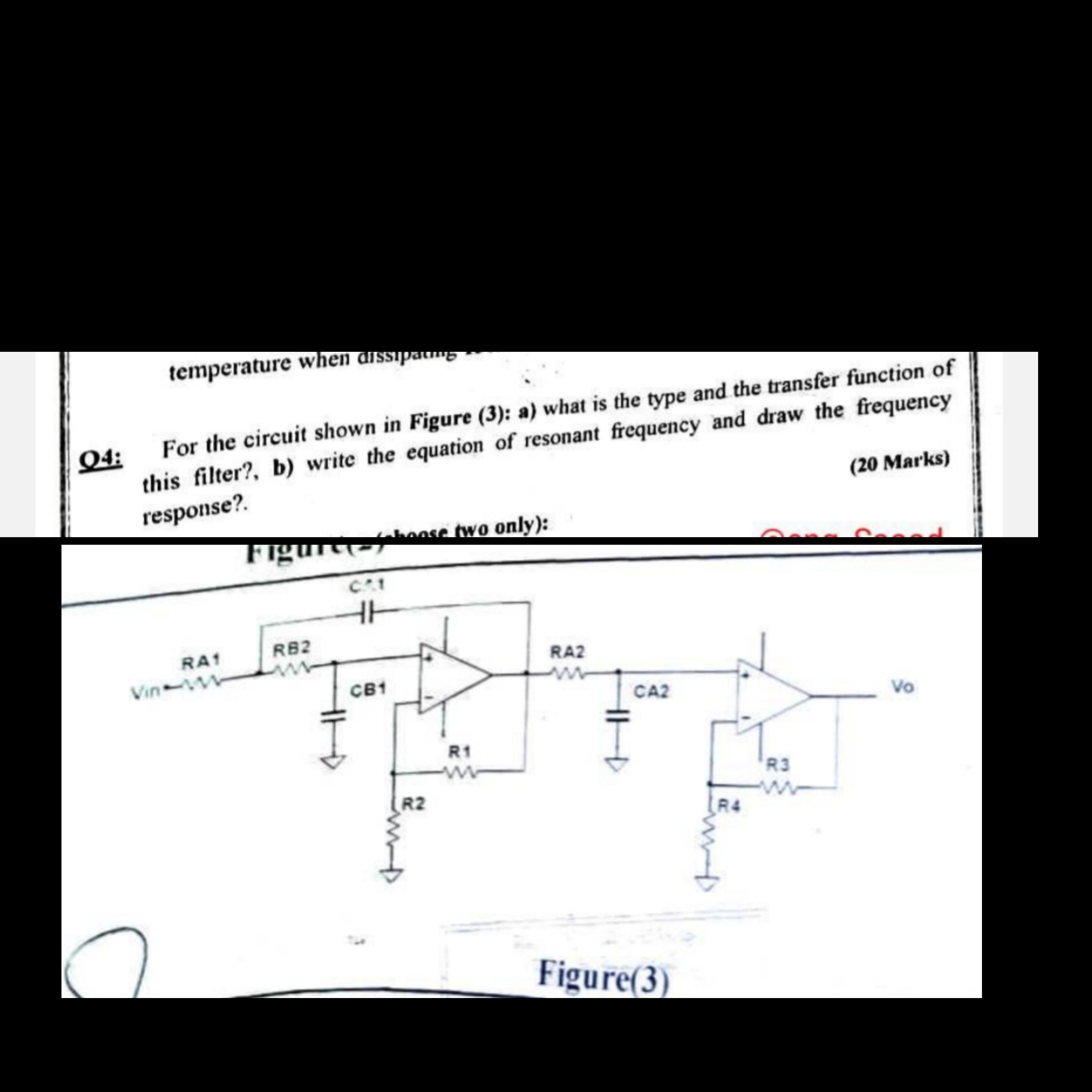 Solved and the transfer function ofQ4: For the circuit shown | Chegg.com