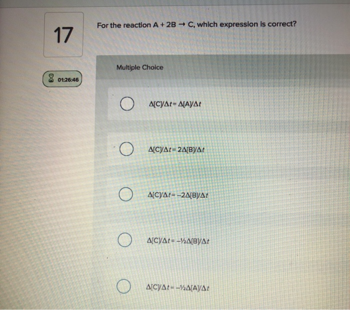 Solved For the reaction A + 2B + C, which expression is | Chegg.com