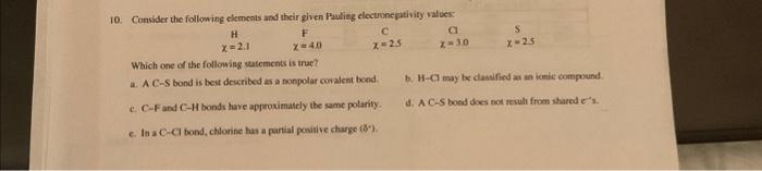 Solved 10. Consider the following elements and their given | Chegg.com