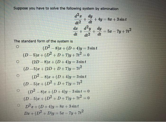 Solved Suppose You Have To Solve The Following System By | Chegg.com