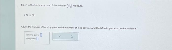 Solved Below is the Lewis structure of the nitrogen (N₂) | Chegg.com