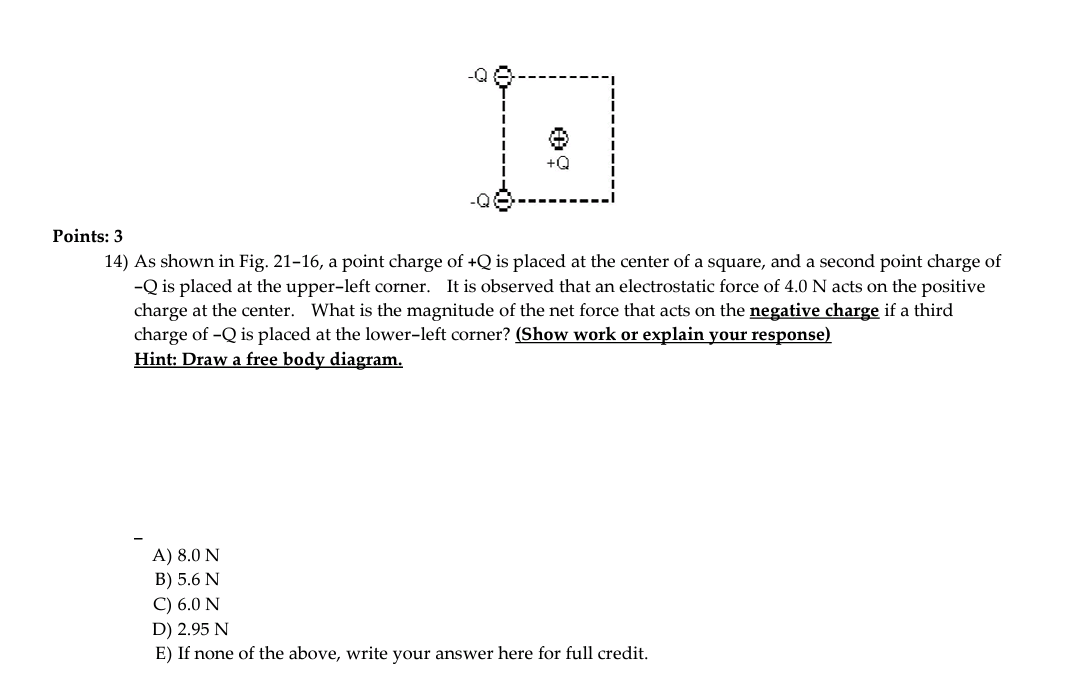 Solved Q 1 +Q Points 3 14) As shown in Fig. 2116, a point