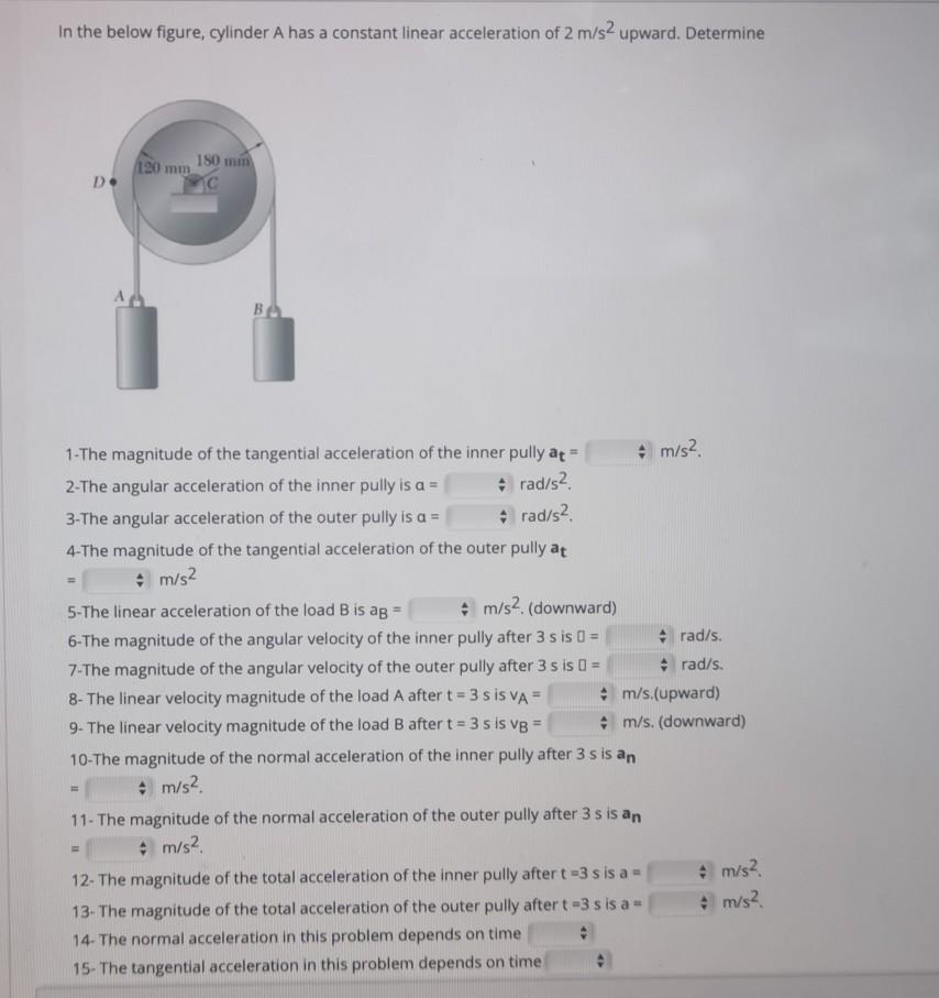 Solved In the below figure, cylinder A has a constant linear