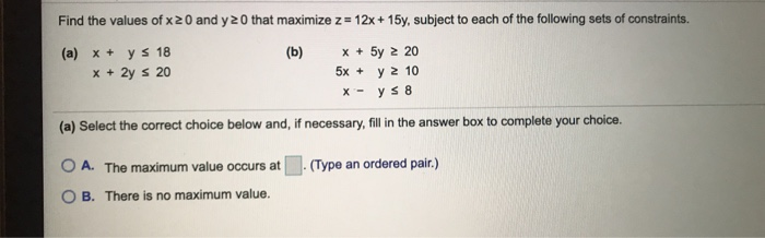 Solved Find the values of x 20 and y 20 that maximize z=12x | Chegg.com