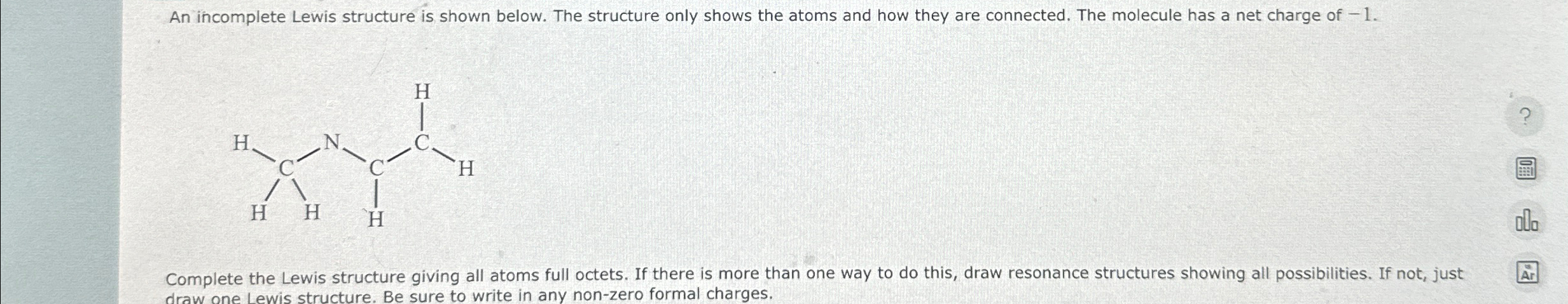 Solved An incomplete Lewis structure is shown below. The | Chegg.com