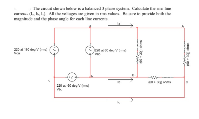Solved The circuit shown below is a balanced 3 phase system. | Chegg.com