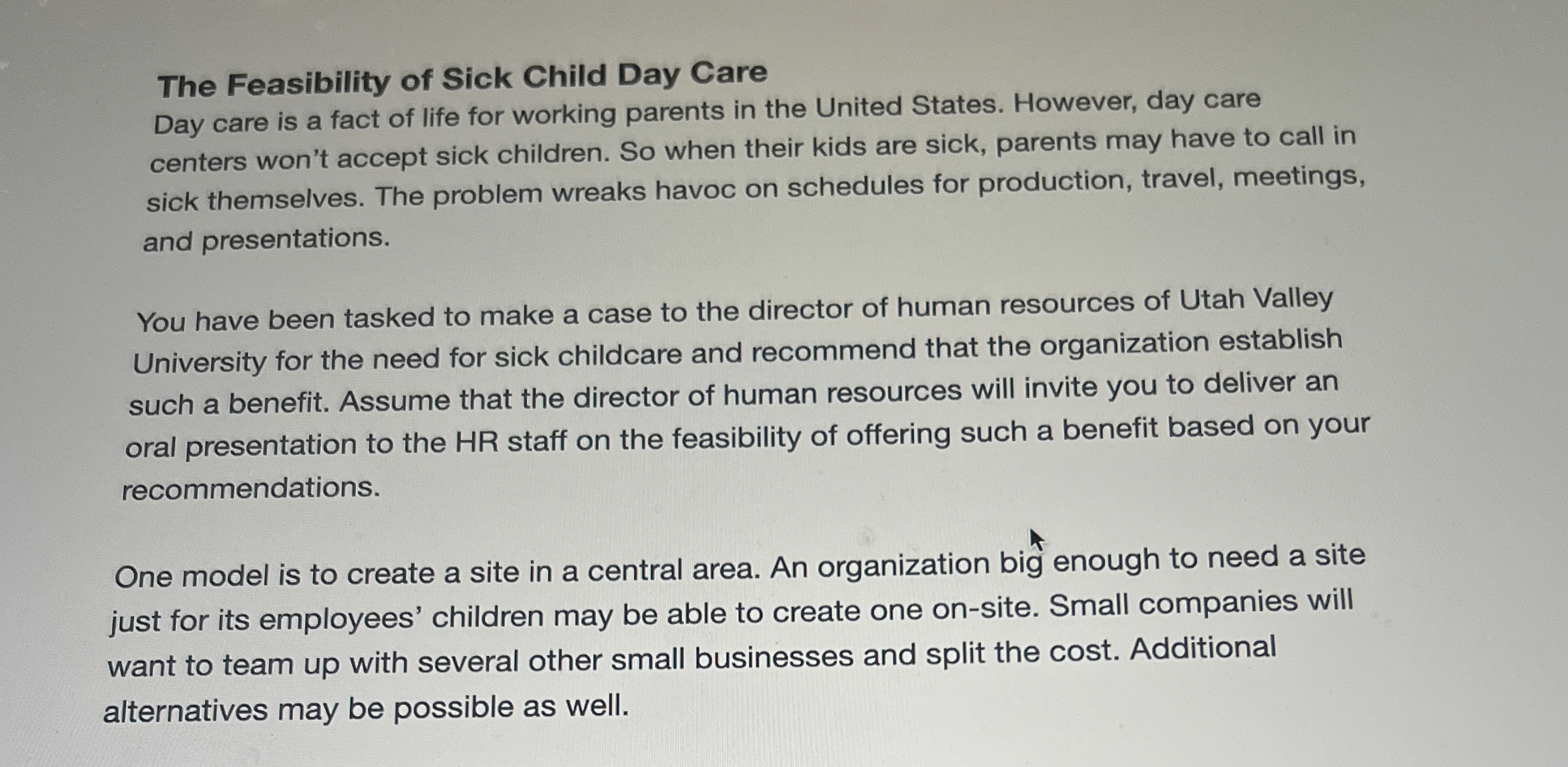 Solved The Feasibility of Sick Child Day CareDay care is a | Chegg.com