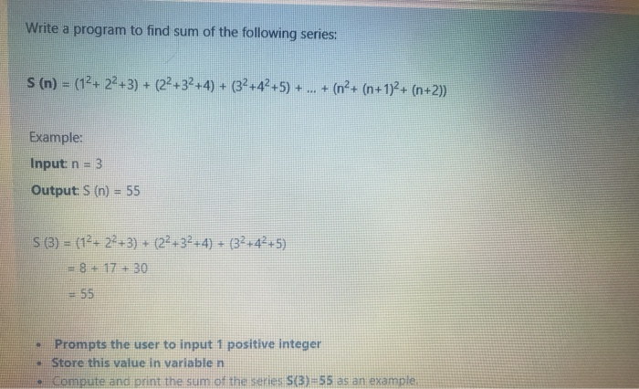 Solved Write a program to find sum of the following series: | Chegg.com