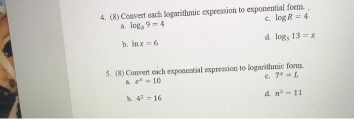 Solved 4. (8) Convert each logarithmic expression to | Chegg.com
