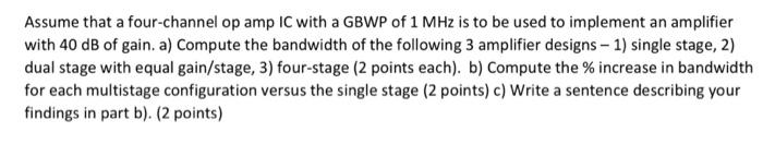 Solved Assume that a four-channel op amp IC with a GBWP of 1 | Chegg.com