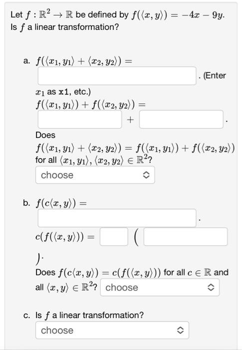 Solved Let F R2→r Be Defined By F X Y −4x−9y Is F A