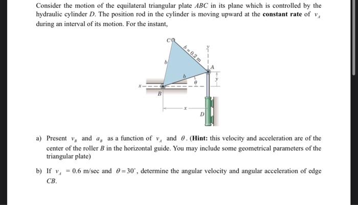 Solved Consider The Motion Of The Equilateral Triangular | Chegg.com