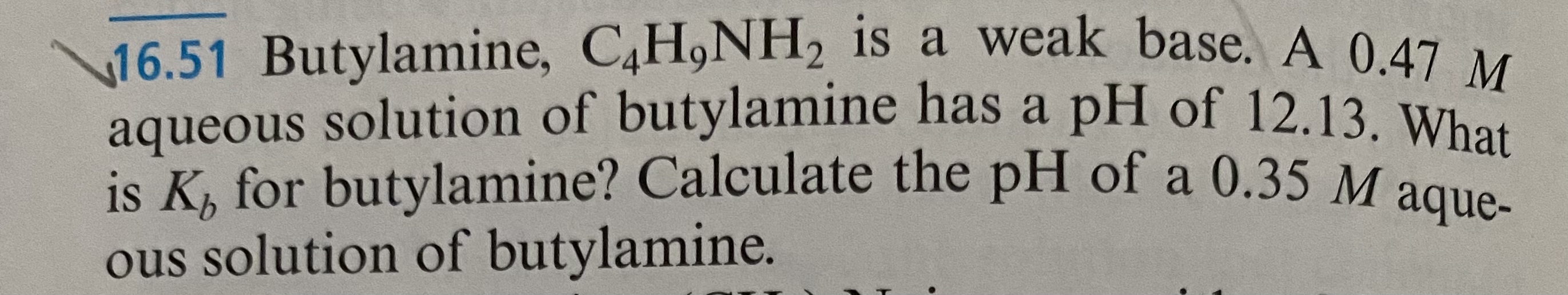 solved-how-to-solve-16-512-butylamine-c4h9nh2-is-a-weak-chegg