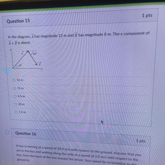 In the diagram, \( \vec{A} \) has magnitude \( 12 \mathrm{~m} \) and \( \vec{B} \) has magnitude \( 8 \mathrm{~m} \). The \(