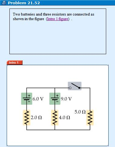 Solved Two Batteries And Three Resistors Are Connected As | Chegg.com